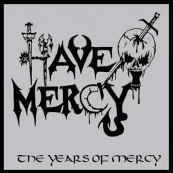Have Mercy : The Years of Mercy